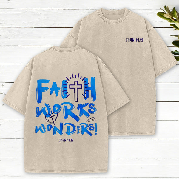 Faith Works Wonders Christian Washed T-Shirt