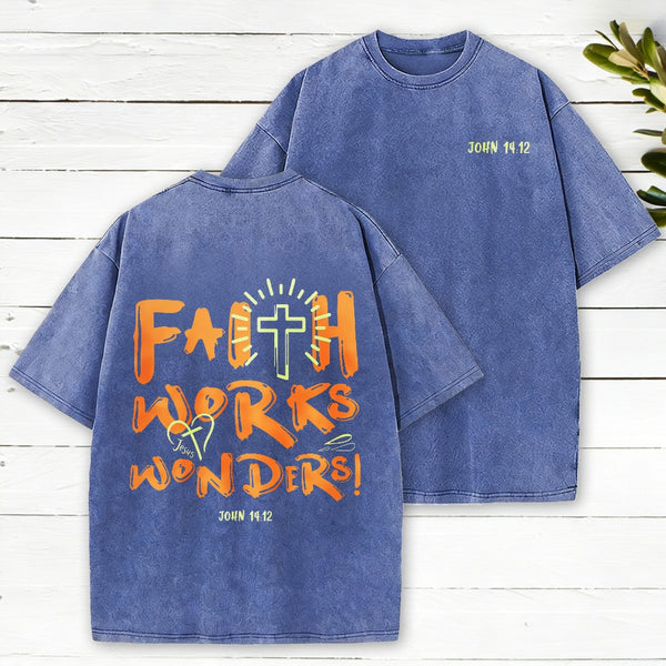 Faith Works Wonders Christian Washed T-Shirt