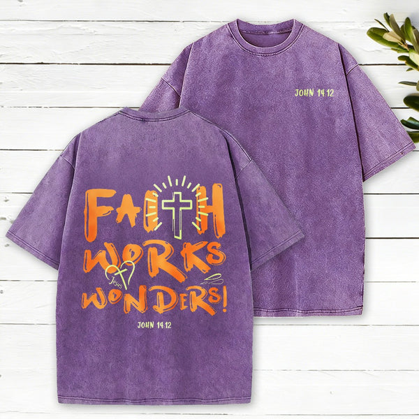 Faith Works Wonders Christian Washed T-Shirt