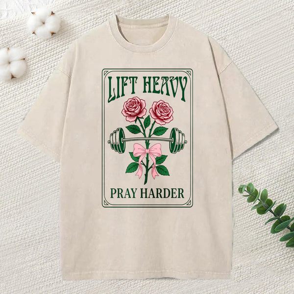 Lift Heavy Pray Harder Christian Washed T-Shirt