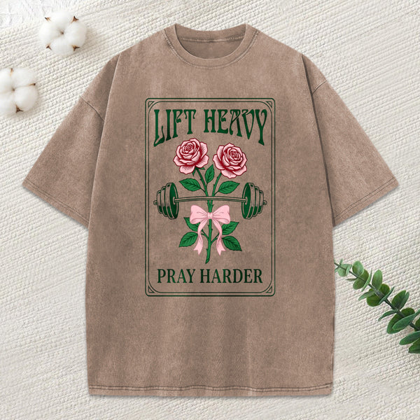Lift Heavy Pray Harder Christian Washed T-Shirt