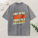 First Of All Jesus Think'S I'M A Delight Christian Washed T-Shirt