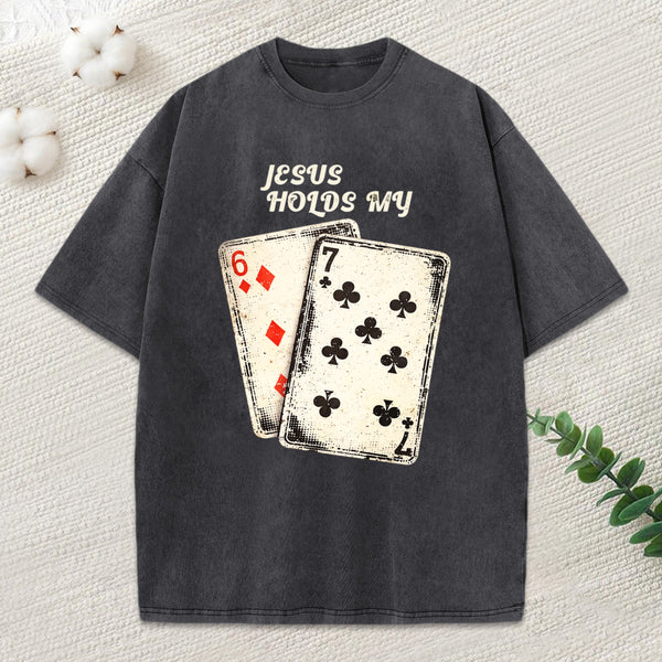 Jesus Holds My Christian Washed T-Shirt