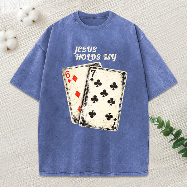 Jesus Holds My Christian Washed T-Shirt