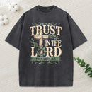 Trust In The Lord Christian Washed T-Shirt