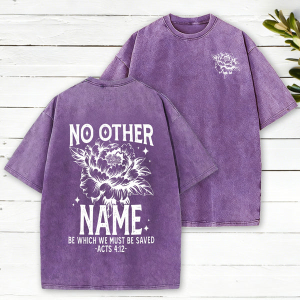 No Other Name Christian Washed T-Shirt