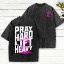 Pray Hard Lift Heavy Christian Washed T-Shirt