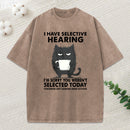 Selective Hearing Washed T-Shirt