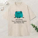Cool Frog Unbothered By Others Opinions Classic Washed T-Shirt