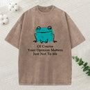 Cool Frog Unbothered By Others Opinions Classic Washed T-Shirt
