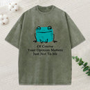 Cool Frog Unbothered By Others Opinions Classic Washed T-Shirt