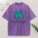 Cool Frog Unbothered By Others Opinions Classic Washed T-Shirt