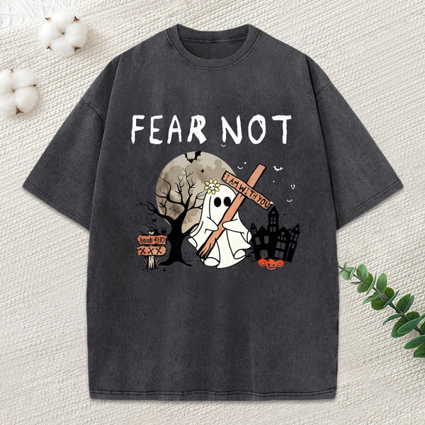 Fear Not Christian Washed T-Shirt