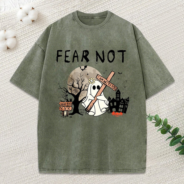 Fear Not Christian Washed T-Shirt