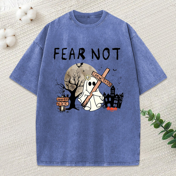 Fear Not Christian Washed T-Shirt