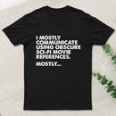 Sci Fi Movie Reference Geek T-Shirt