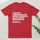 Sci Fi Movie Reference Geek T-Shirt