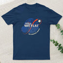 Still Not Flat Geek T-Shirt