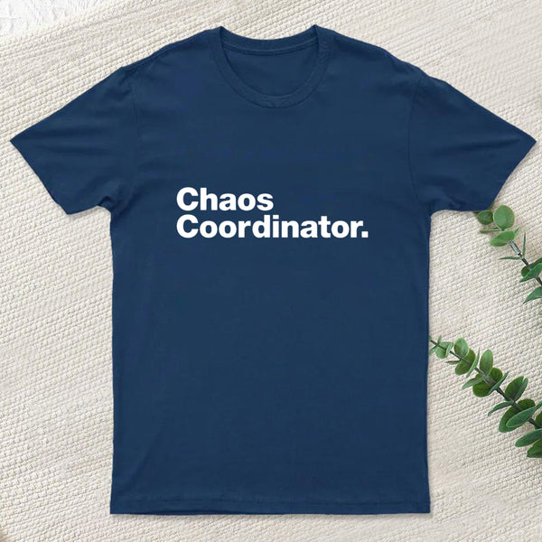 Chaos Coordinator Classic T-Shirt