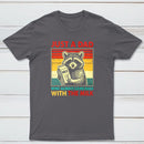 Just A Dad Who Always Came Back With The Fathers Day Geek T-Shirt