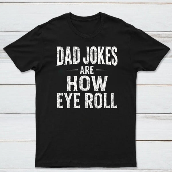 Dad Joke Are How To Eye Roll Ultra Soft Heather Tee