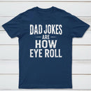 Dad Joke Are How To Eye Roll Ultra Soft Heather Tee
