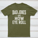 Dad Joke Are How To Eye Roll Ultra Soft Heather Tee