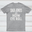 Dad Joke Are How To Eye Roll Ultra Soft Heather Tee