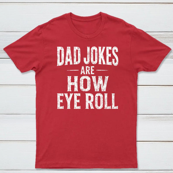 Dad Joke Are How To Eye Roll Ultra Soft Heather Tee