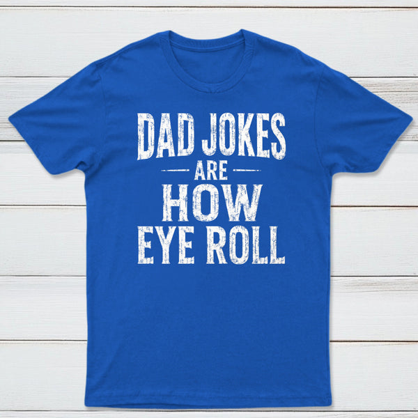 Dad Joke Are How To Eye Roll Ultra Soft Heather Tee