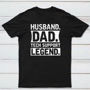 Husband Dad Tech Support Geek T-Shirt