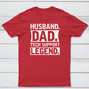 Husband Dad Tech Support Geek T-Shirt
