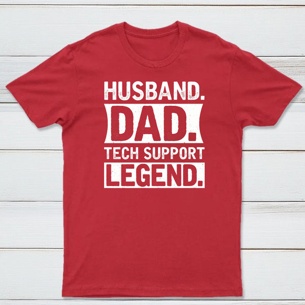 Husband Dad Tech Support Geek T-Shirt