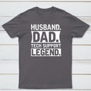 Husband Dad Tech Support Geek T-Shirt