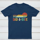 I Keep All My Dad Jokes In A Dad A Base Geek T-Shirt