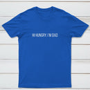 Hi Hungry Im Dad Geek T-Shirt