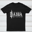 The Legend Of Dadda Best Dad Ever Geek T-Shirt