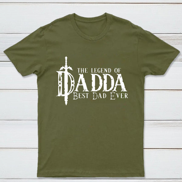 The Legend Of Dadda Best Dad Ever Geek T-Shirt
