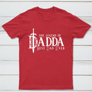 The Legend Of Dadda Best Dad Ever Geek T-Shirt