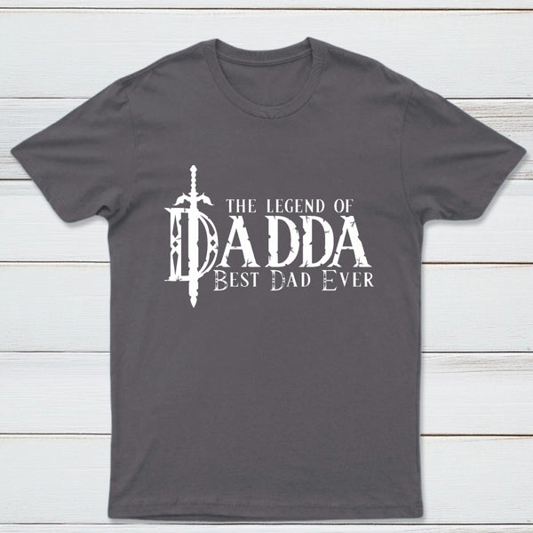 The Legend Of Dadda Best Dad Ever Geek T-Shirt