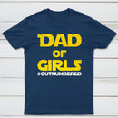 Dad Of Girls Outnumbered Geek T-Shirt