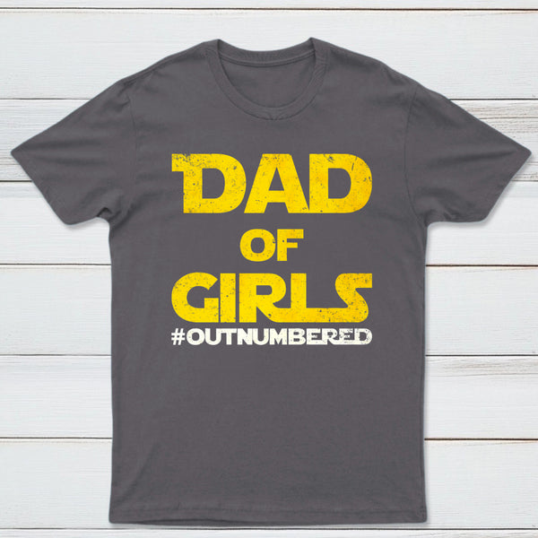 Dad Of Girls Outnumbered Geek T-Shirt