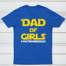 Dad Of Girls Outnumbered Geek T-Shirt
