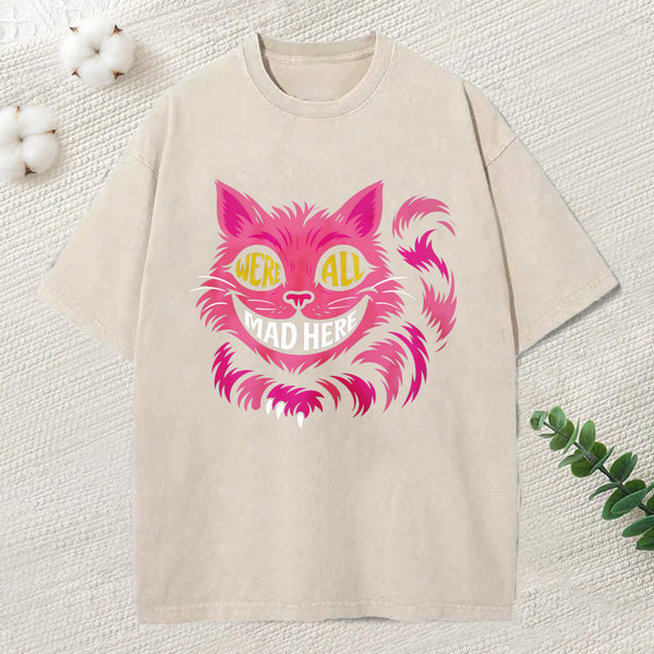 We'Re All Mad Here Unisex Washed T-Shirt