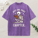 Just One More Chapter Halloween Skeleton Unisex Washed T-Shirt