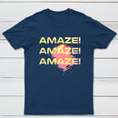 Amaze Amaze Amaze Classic Tee