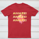 Amaze Amaze Amaze Classic Tee