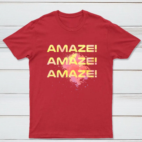Amaze Amaze Amaze Classic Tee