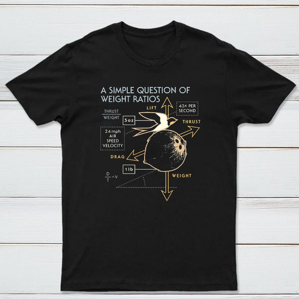 A Simple Question Of Weight Ratios Classic Tee