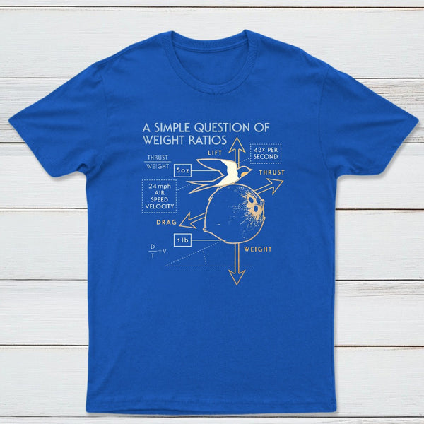 A Simple Question Of Weight Ratios Classic Tee